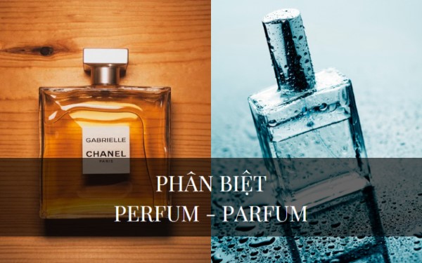 Sự khác nhau giữa perfume và parfum Sự khác nhau giữa perfume và parfum