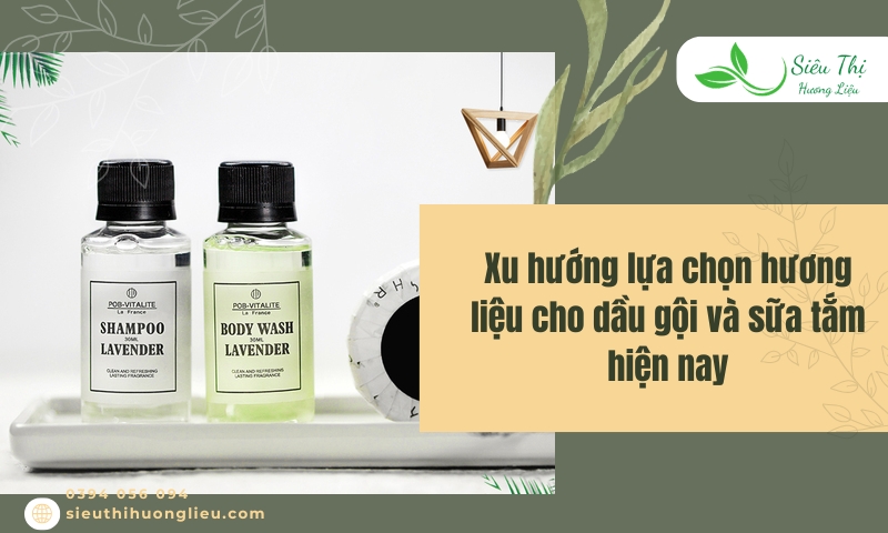 Hương liệu cho dầu gội và sữa tắm