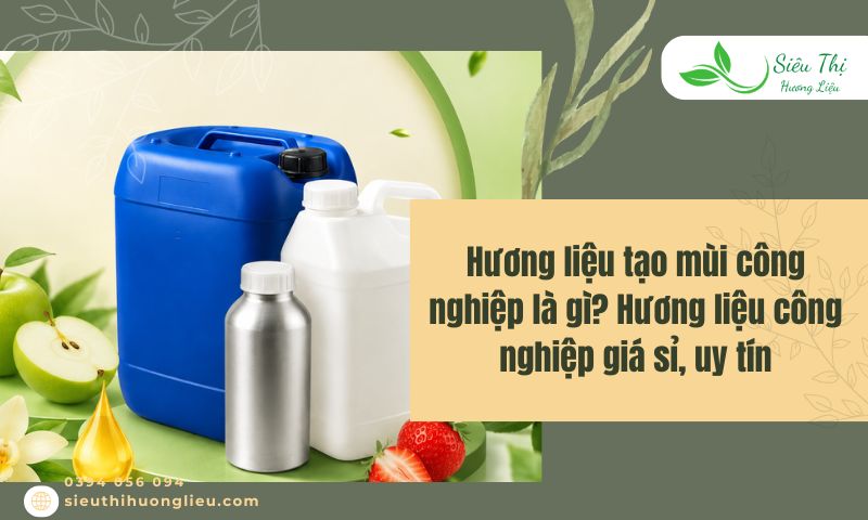 Hương liệu công nghiệp giá sỉ